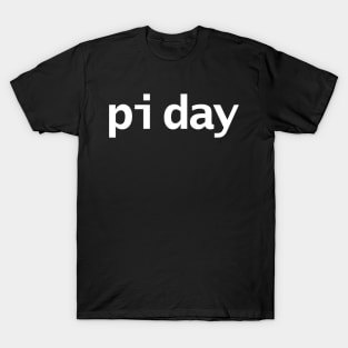 Pi Day Minimal White Text Typography T-Shirt